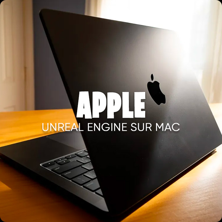 Unreal Engine sur Mac Apple